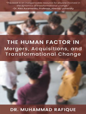 cover image of The Human Factor in Mergers, Acquisitions, and Transformational Change